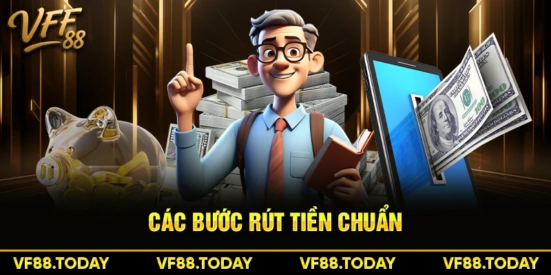 Các bước rút tiền chuẩn