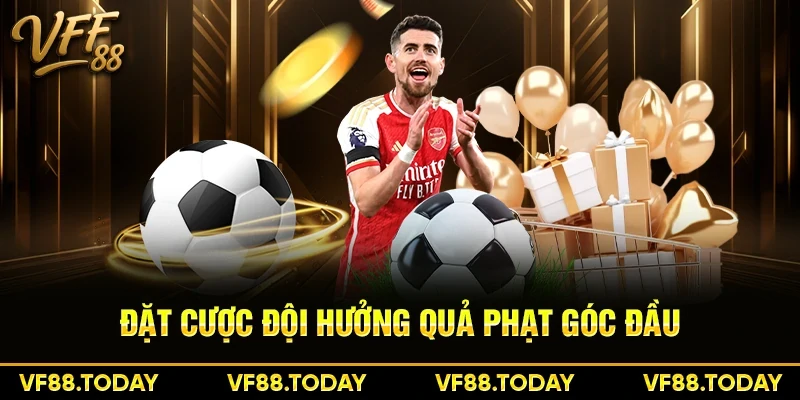 Đặt cược đội hưởng quả phạt góc đầu