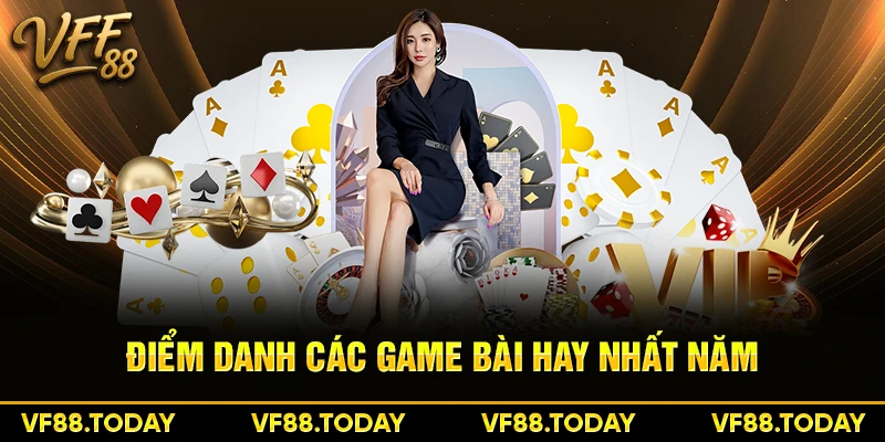 Điểm danh các game bài hay nhất năm