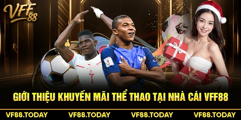 Giới thiệu khuyến mãi thể thao tại nhà cái VFF88