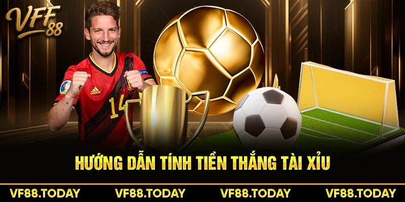 Hướng dẫn tính tiền thắng tài xỉu