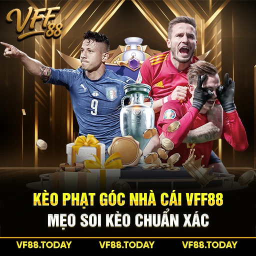 Kèo Phạt Góc Nhà Cái VFF88 - Mẹo Soi Kèo Chuẩn Xác