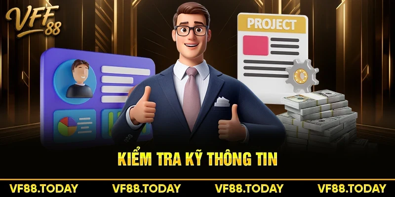 Kiểm tra kỹ thông tin